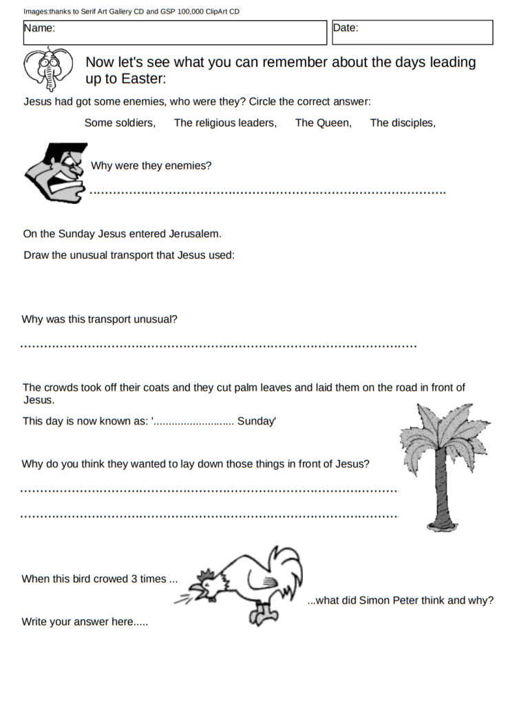 Holy week worksheet, Jesus' enemies, riding on a donkey, crowds laid palm leaves and why a cockerel crowed 3 times.