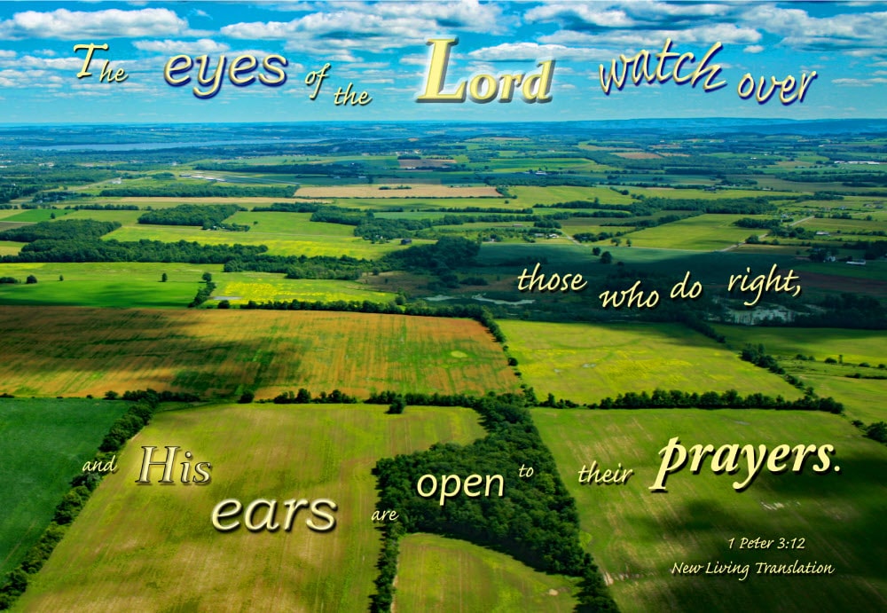 The Lord's Prayer lesson plan. Landscape with "The eyes of the Lord watch over those who do right, and his ears are open to their prayer." 1 Peter 3:12 NLT